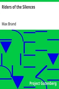 Riders of the Silences — Max Brand cover