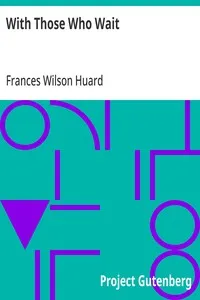 With Those Who Wait — Frances Wilson Huard cover