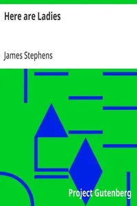 Here are Ladies — James Stephens cover