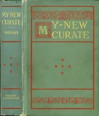 My New Curate — Patrick Augustine Sheehan cover
