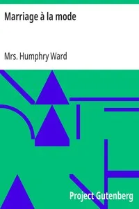 Marriage à la mode — Humphry, Mrs. Ward cover