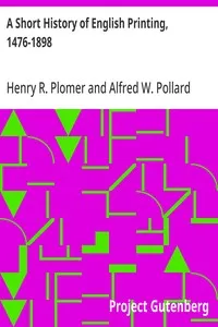 A Short History of English Printing, 1476-1898 — Henry R. (Henry Robert) Plomer cover