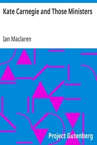Kate Carnegie and Those Ministers — Ian Maclaren cover