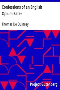 Confessions of an English Opium-Eater — Thomas De Quincey cover