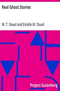 Real Ghost Stories — W. T. (William Thomas) Stead cover