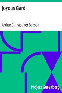 Joyous Gard — Arthur Christopher Benson cover