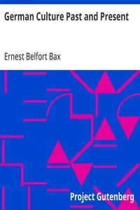 German Culture Past and Present — Ernest Belfort Bax cover