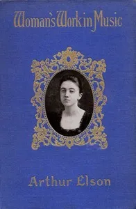 Woman's Work in Music — Arthur Elson cover