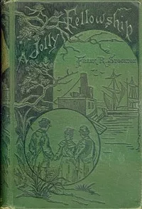 A Jolly Fellowship — Frank R. Stockton cover