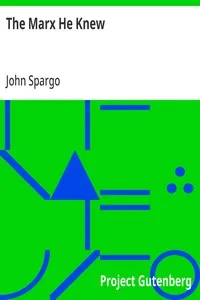 The Marx He Knew — John Spargo cover