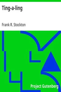 Ting-a-ling — Frank R. Stockton cover