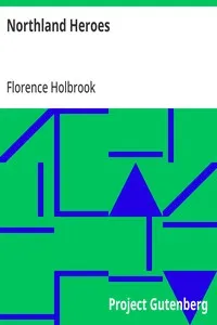 Northland Heroes — Florence Holbrook cover