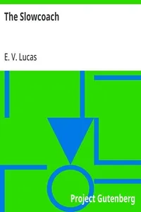 The Slowcoach — E. V. (Edward Verrall) Lucas cover