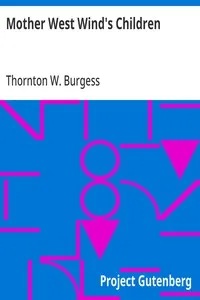 Mother West Wind's Children — Thornton W. (Thornton Waldo) Burgess cover