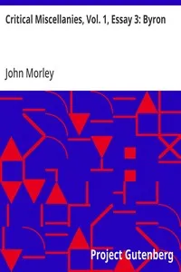 Critical Miscellanies, Vol. 1, Essay 3: Byron — John Morley cover