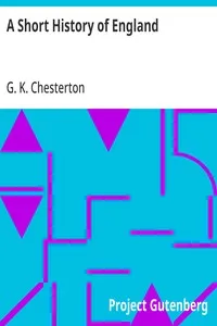 A Short History of England — G. K. (Gilbert Keith) Chesterton cover