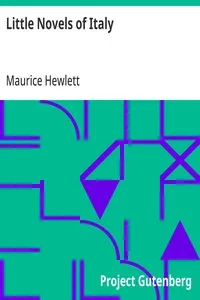 Little Novels of Italy — Maurice Hewlett cover