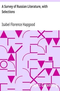 A Survey of Russian Literature, with Selections — Isabel Florence Hapgood cover