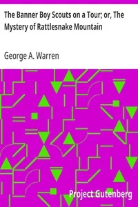 The Banner Boy Scouts on a Tour; or, The Mystery of Rattlesnake Mountain — George A. Warren cover