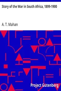 Story of the War in South Africa, 1899-1900 — A. T. (Alfred Thayer) Mahan cover