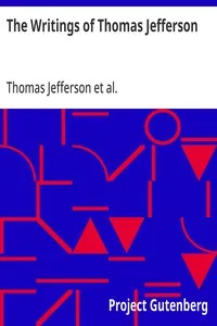 The Writings of Thomas Jefferson: Library Edition - Vol. 6 (of 20) cover