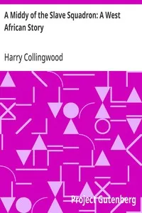 A Middy of the Slave Squadron: A West African Story — Harry Collingwood cover