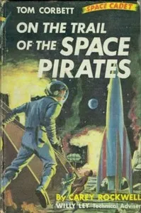 On the Trail of the Space Pirates — Carey Rockwell cover