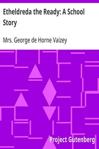 Etheldreda the Ready: A School Story — George de Horne, Mrs. Vaizey cover