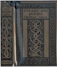 Thomas Davis, selections from his prose and poetry — Thomas Davis cover