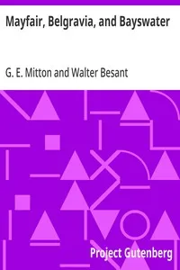 Mayfair, Belgravia, and Bayswater — G. E. (Geraldine Edith) Mitton cover