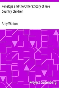 Penelope and the Others: Story of Five Country Children — Amy Walton cover