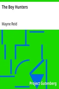 The Boy Hunters — Mayne Reid cover