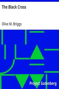 The Black Cross — Olive M. (Olive Mary) Briggs cover