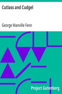 Cutlass and Cudgel — George Manville Fenn cover