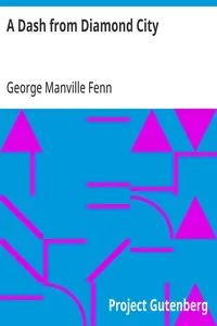 A Dash from Diamond City — George Manville Fenn cover