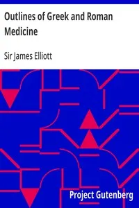 Outlines of Greek and Roman Medicine — James, Sir Elliott cover