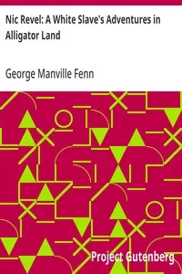 Nic Revel: A White Slave's Adventures in Alligator Land — George Manville Fenn cover