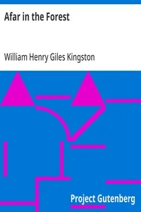 Afar in the Forest — William Henry Giles Kingston cover