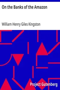 On the Banks of the Amazon — William Henry Giles Kingston cover