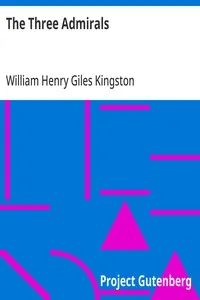 The Three Admirals — William Henry Giles Kingston cover