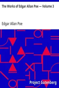 The Works of Edgar Allan Poe — Volume 3 — Edgar Allan Poe cover