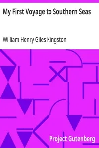 My First Voyage to Southern Seas — William Henry Giles Kingston cover