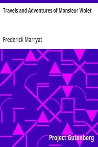 Travels and Adventures of Monsieur Violet — Frederick Marryat cover