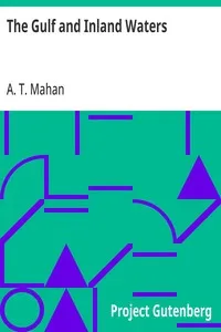 The Gulf and Inland Waters: The Navy in the Civil War. Volume 3. — A. T. (Alfred Thayer) Mahan cover