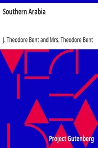Southern Arabia — J. Theodore (James Theodore) Bent cover