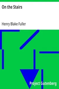 On the Stairs — Henry Blake Fuller cover