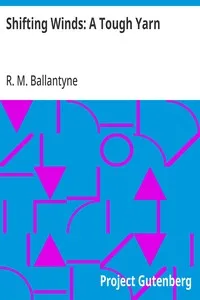 Shifting Winds: A Tough Yarn — R. M. (Robert Michael) Ballantyne cover