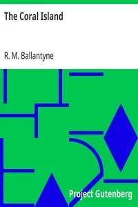 The Coral Island — R. M. (Robert Michael) Ballantyne cover