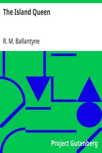 The Island Queen — R. M. (Robert Michael) Ballantyne cover