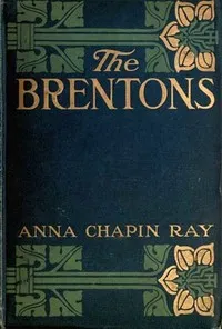 The Brentons — Anna Chapin Ray cover